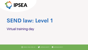 Level 1 SEND law: 31st March