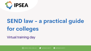 SEND law- a practical guide for colleges: 28th September