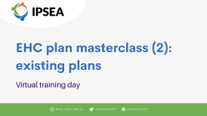 EHC plan masterclass - existing plans: 15th September